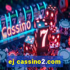 ej cassino2.com